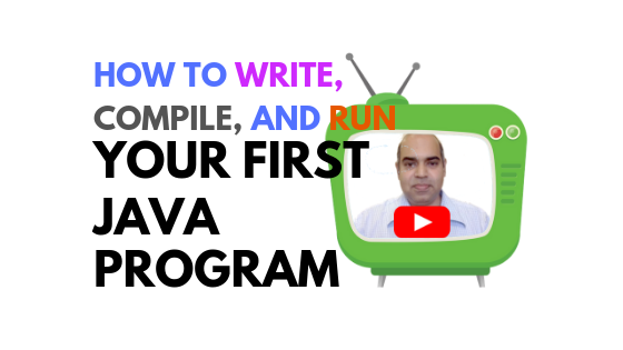 How to write your first Java program