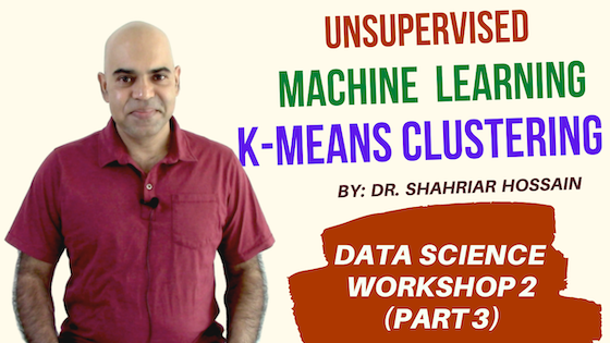 Data Science Workshop 2 (Part 3): k-means Clustering: An Unsupervised Machine Learning Algorithm